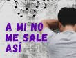 A mi no me sale - Frustraciones de profesores de música