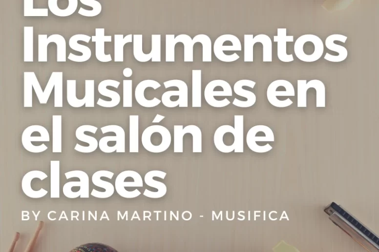 ¿Qué instrumentos conviene tener en el aula de música?