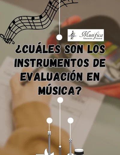 Instrumentos de Evaluación en Música