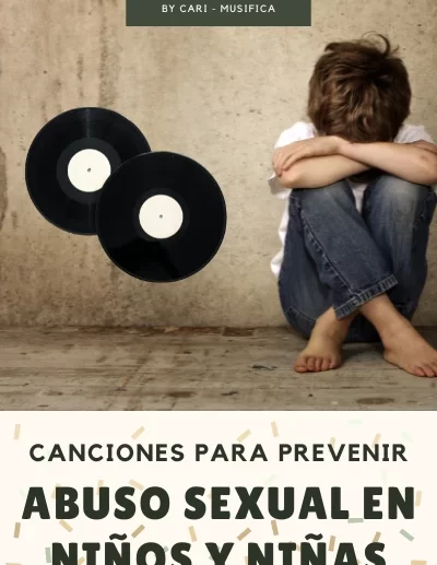 Recopilación de canciones y cómo ayudar desde música a la prevención de abuso sexual en niños y niñas