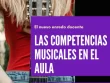Entendiendo las competencias musicales en el aula y del currículum