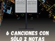 canciones de pocas notas musicales solo dos para el aula de música