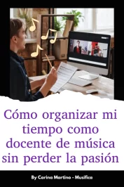 Gestión de tiempo como profe de música. Mejorar prácticas