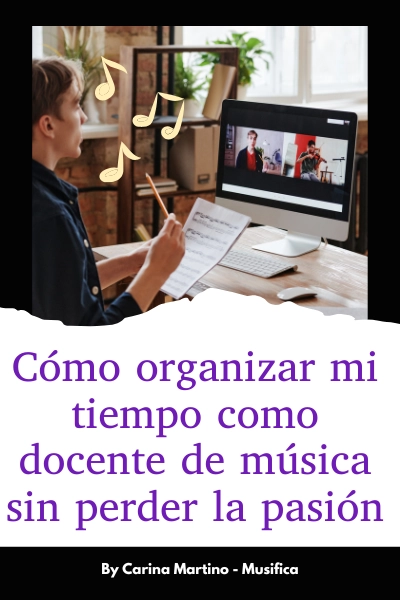 Gestión de tiempo como profe de música. Mejorar prácticas