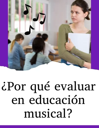 Evaluación en música primaria secundaria creatividad